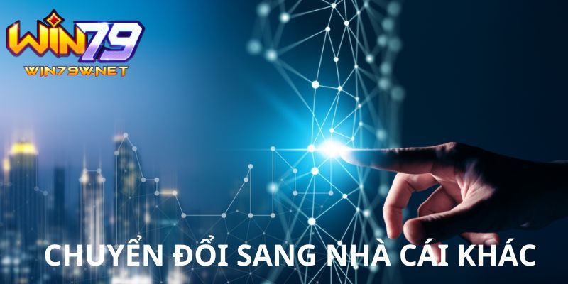 Chuyển đổi sang cổng game khác