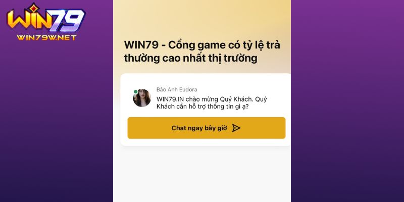 Trao đổi với nhân viên thông qua livechat trên website Win79